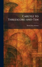 Carlyle to Threescore-and-Ten