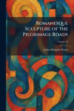 Romanesque Sculpture of the Pilgrimage Roads