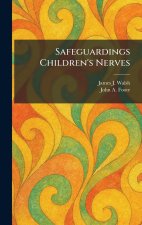 Safeguardings Children's Nerves