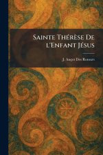 Sainte ThÃ©rÃ¨se De L'Enfant JÃ©sus