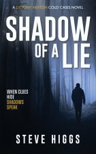Shadow of a Lie