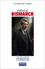 Prince Bismarck, tome II, volume I