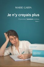 Je n'y croyais plus
