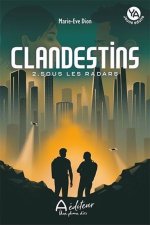 CLANDESTINS V 02 SOUS LES RADARS