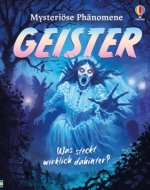 Mysteriöse Phänomene: Geister