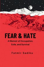 FEAR & HATE