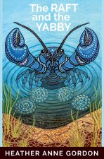 The Raft and the Yabby