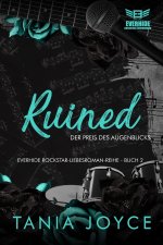 RUINED - Der Preis des Augenblicks