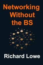 Networking Without the BS