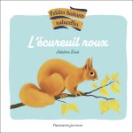 Petites histoires naturelles - L'écureuil roux