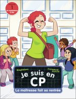 Je suis en CP - 52 - La maîtresse fait sa rentrée