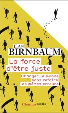 La force d'être juste