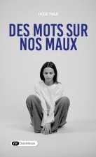 Des Mots sur nos Maux