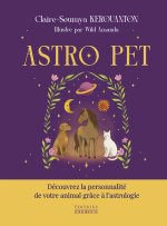 ASTRO PET - Découvrez la personnalité de votre animal grâce à l'astrologie