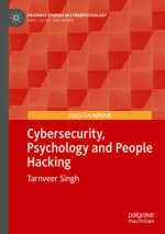 Cybersecurity, Psychology and People Hacking