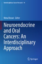 Neuroendocrine and Oral Cancers: An Interdisciplinary Approach