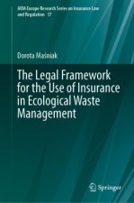 The Legal Framework for the Use of Insurance in Ecological Waste Management