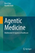 Agentic Medicine