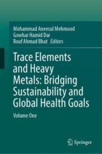 Trace Elements and Heavy Metals: Bridging Sustainability and Global Health Goals