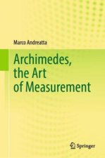 Archimedes, the Art of Measurement