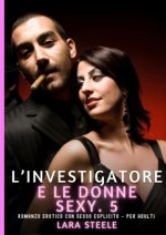 L'Investigatore e le Donne Sexy. 5