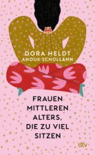 Frauen mittleren Alters, die zu viel sitzen
