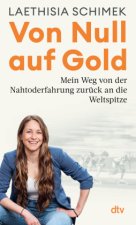 Von Null auf Gold