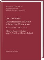 God of the Fathers. Conceptualizations of Divinity in Genesis and Deuteronomy