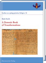 A Demotic Book of Transformations