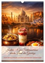 Indien - Eine Schlemmerreise durchs Land der Gewürze (Wandkalender 2027 DIN A3 hoch), CALVENDO Monatskalender