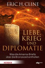 Liebe, Krieg und Diplomatie