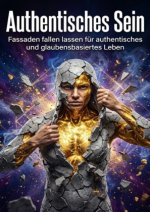 Authentisches Sein