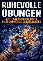 Ruhevolle Übungen