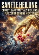 Sanfte Heilung