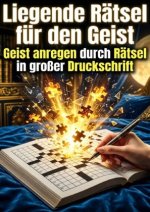 Liegende Rätsel für den Geist