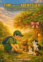 Tim und das Abendteuer - Das große Willkommen