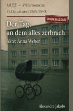 Der tag an dem alles zerbrach