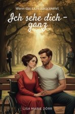Ich sehe dich - ganz
