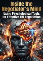Inside the Negotiator's Mind