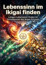 Lebenssinn im Ikigai finden