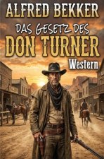Das Gesetz des Don Turner: Western