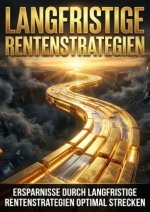 Langfristige Rentenstrategien