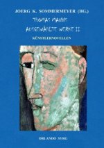Thomas Manns Ausgewählte Werke II