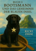 Bootsmann und das Geheimnis der Blauen Insel