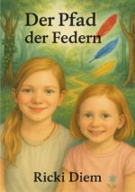 Der Pfad der Federn