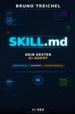 SKILL.md Dein erster KI Agent