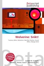 Wolverine: Snikt!