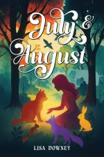 July & August