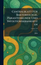 Centralblatt FÃ¼r Bakteriologie, Parasitenkunde Und Infektionskrankheiten