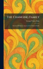 The Changing Family